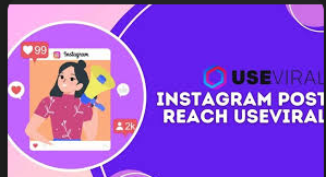 Unlocking instagram post reach useviral: Harnessing UseViral’s Potential